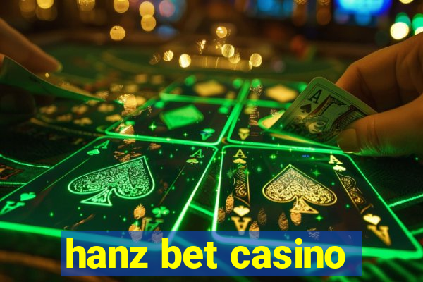 hanz bet casino